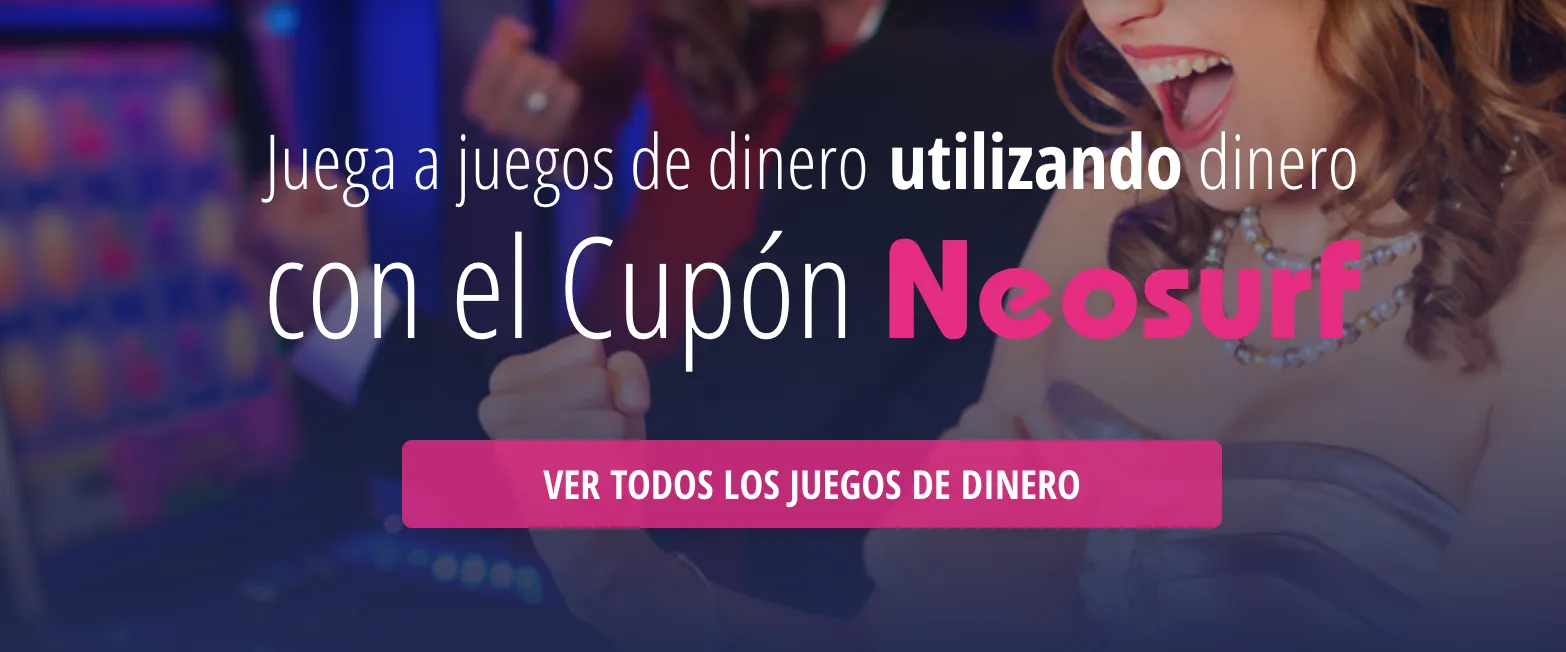 Juega y apuesta en casinos online con NeoSurf Juegos apuestas NeoSurf casino